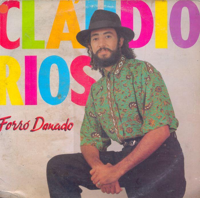 Capa do Álbum "Forró Danado", de Cláudio Rios