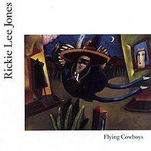 Album cover of "Flying Cowboys" by Rickie Lee Jones