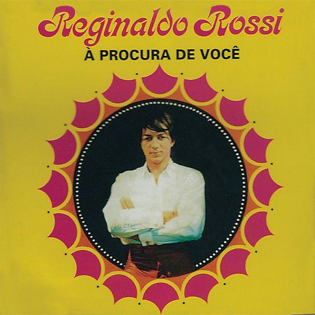Portada del álbum "À Procura De Você", de Reginaldo Rossi
