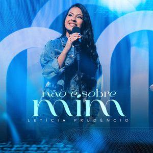 Capa do álbum "Não É Sobre Mim", de Letícia Prudêncio