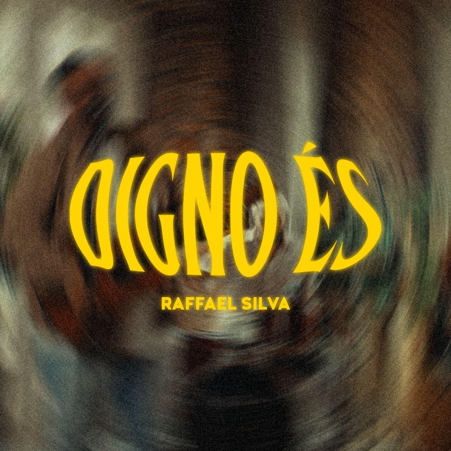 Portada de Sencillo/EP "Digno És", de Raffael Daniel da Silva