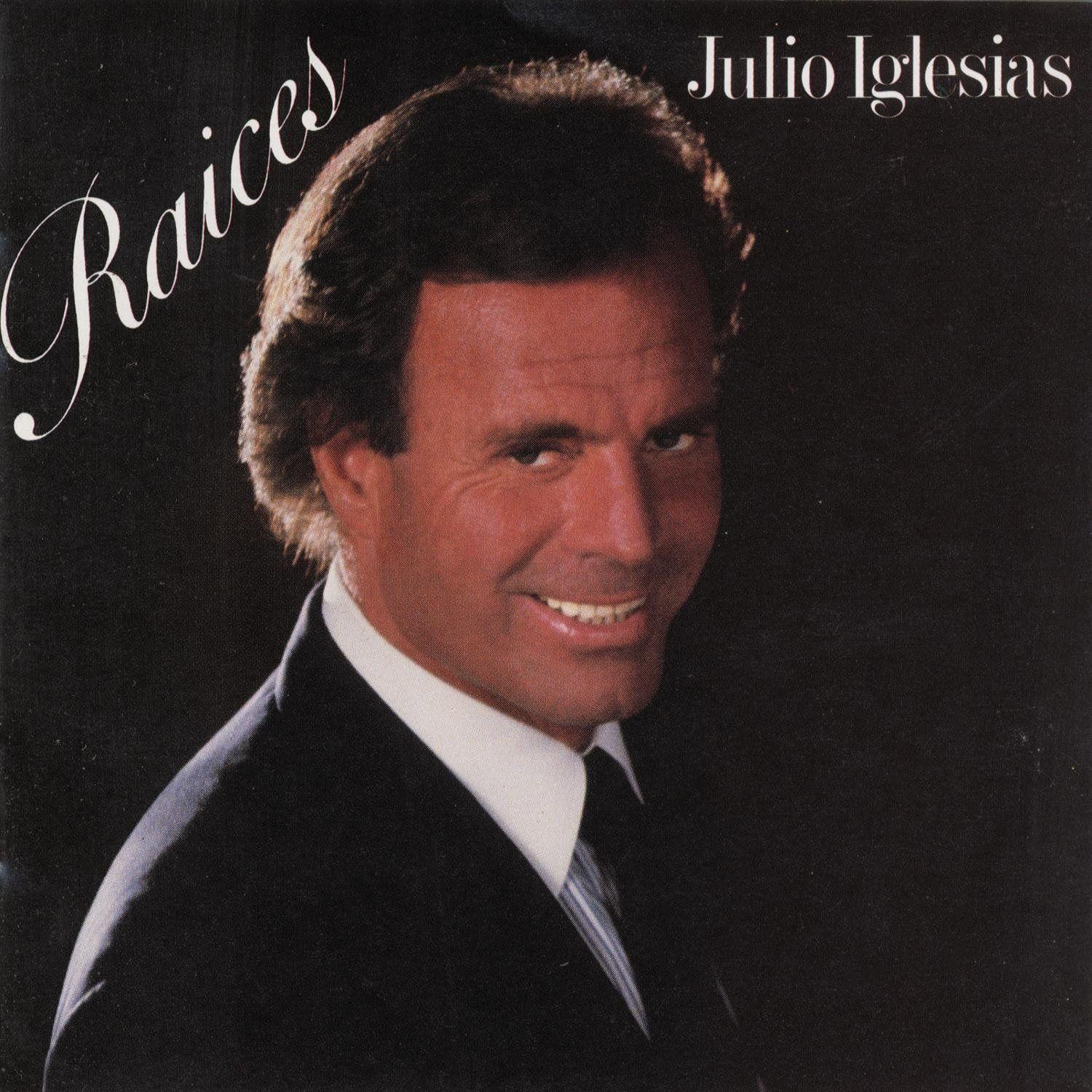 Portada del álbum "Raices", de Julio Iglesias