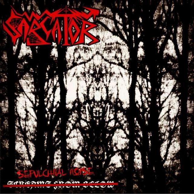 Portada de Sencillo/EP "Sepulchral Noise", de Sarcator