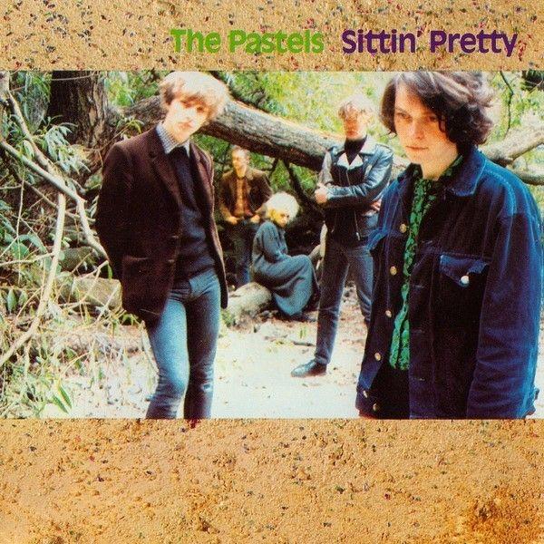 Portada de Álbum "Sittin' Pretty", de The Pastels