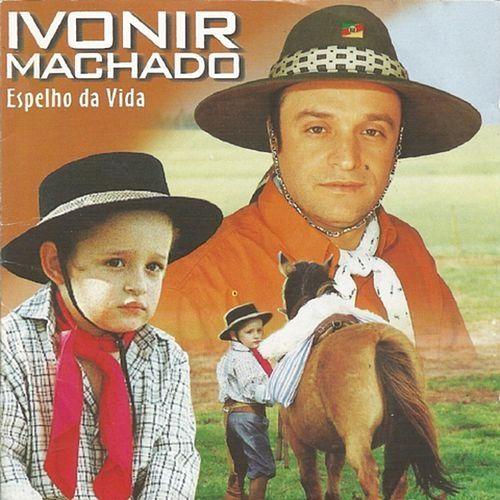 Portada de Álbum "Espelho da Vida", de Ivonir Machado