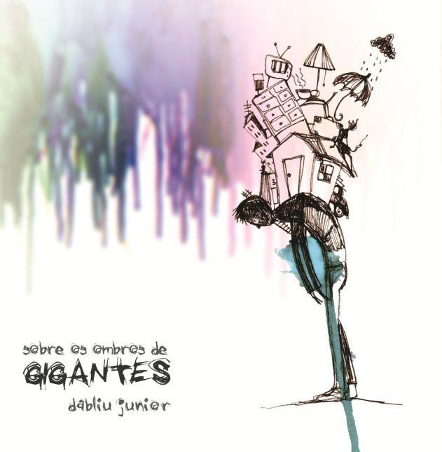 Capa do Álbum "Sobre Os Ombros de Gigantes", de Dabliu