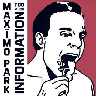 Portada de Álbum "Too Much Information", de Maxïmo Park