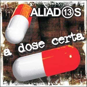 Capa do Álbum "A Dose Certa", de Aliados