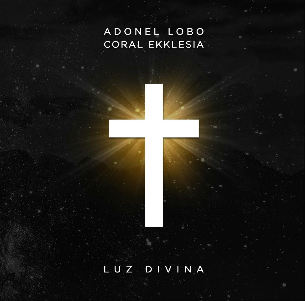 Portada de Álbum "Luz Divina", de Coral Ekklésia