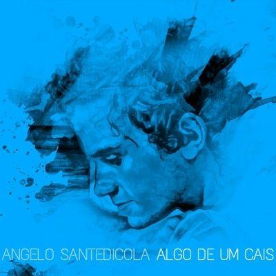 Portada de Álbum "Algo de um Cais", de Angelo Santedicola