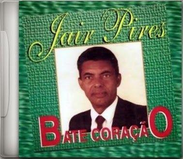 Portada de Álbum "BATE CORAÇÃO", de Jair Pires