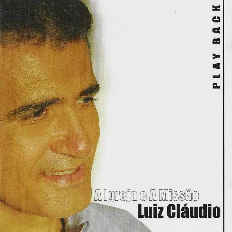 Capa do Álbum "A Igreja e a Missão", de Luiz Cláudio