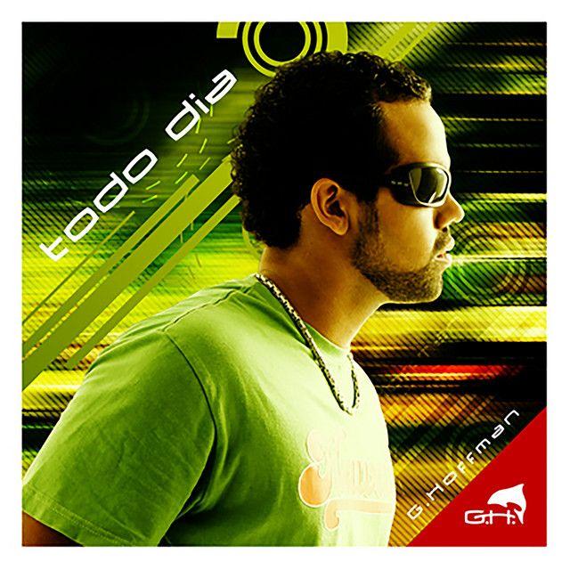 Portada del álbum "Todo Dia", de G. Hoffman