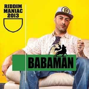 Capa do Álbum "Riddim Maniac 2013", de Babaman