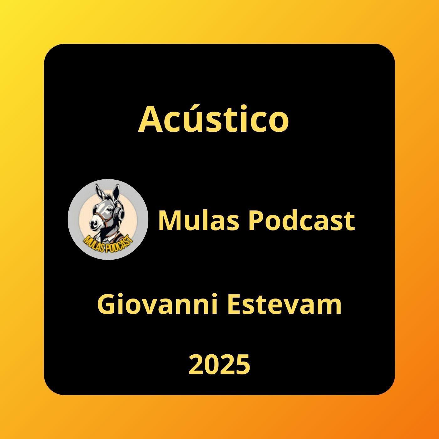 Portada de Álbum "Acústico Mulas Podcast", de Giovanni Estevam