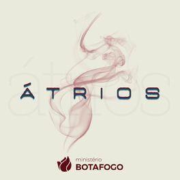 Portada de Álbum "Átrios", de Ministério Botafogo