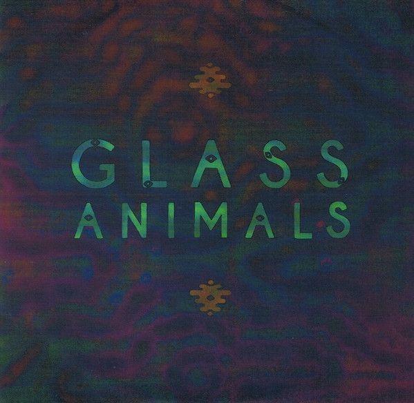 Capa do Single/EP "Glass Animals", de Glass Animals