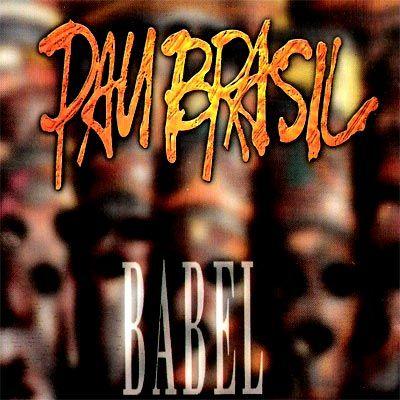 Portada de Álbum "Babel", de Grupo Pau Brasil
