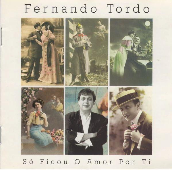 Portada de Álbum "Só Ficou o Amor Por Ti", de Fernando Tordo