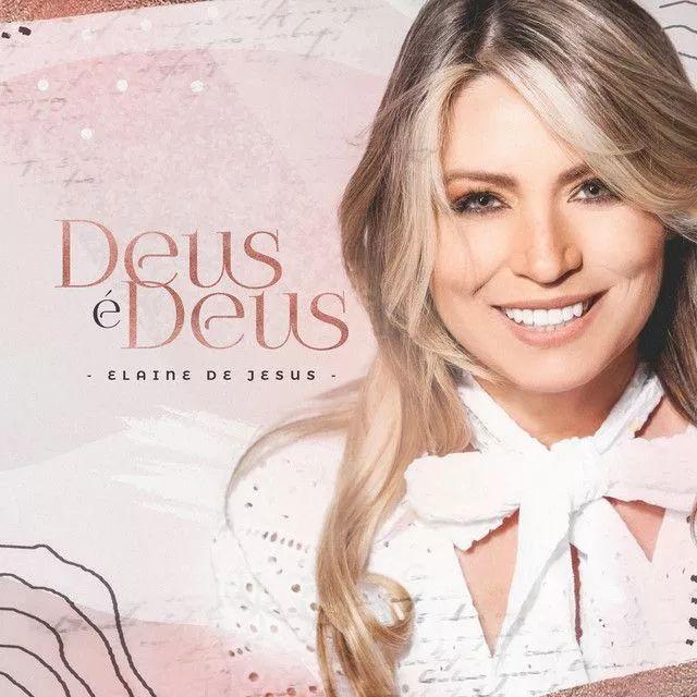 Portada del álbum "Deus É Deus", de Elaine de Jesus