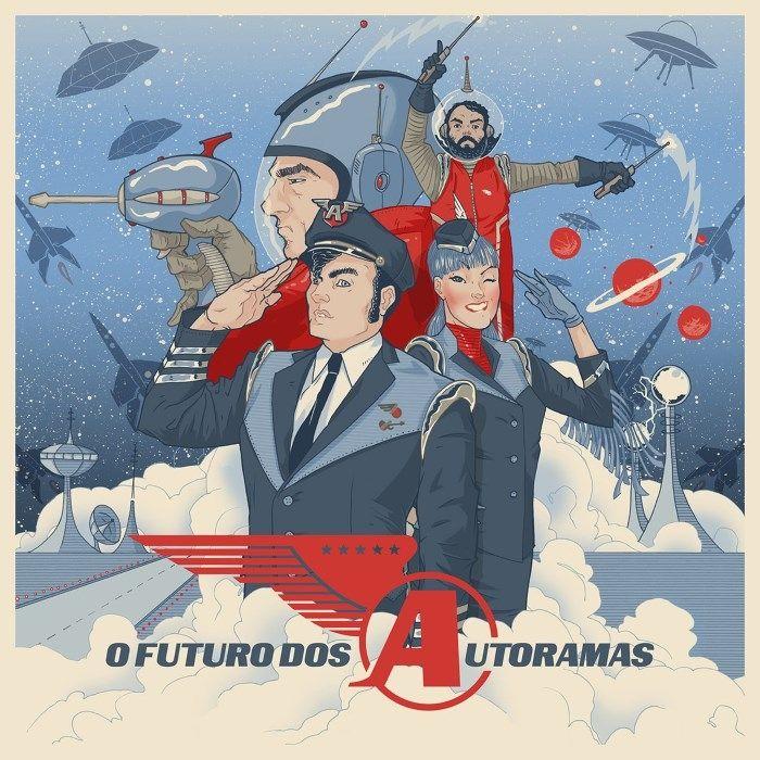 Portada de Álbum "O Futuro Dos Autoramas", de Autoramas