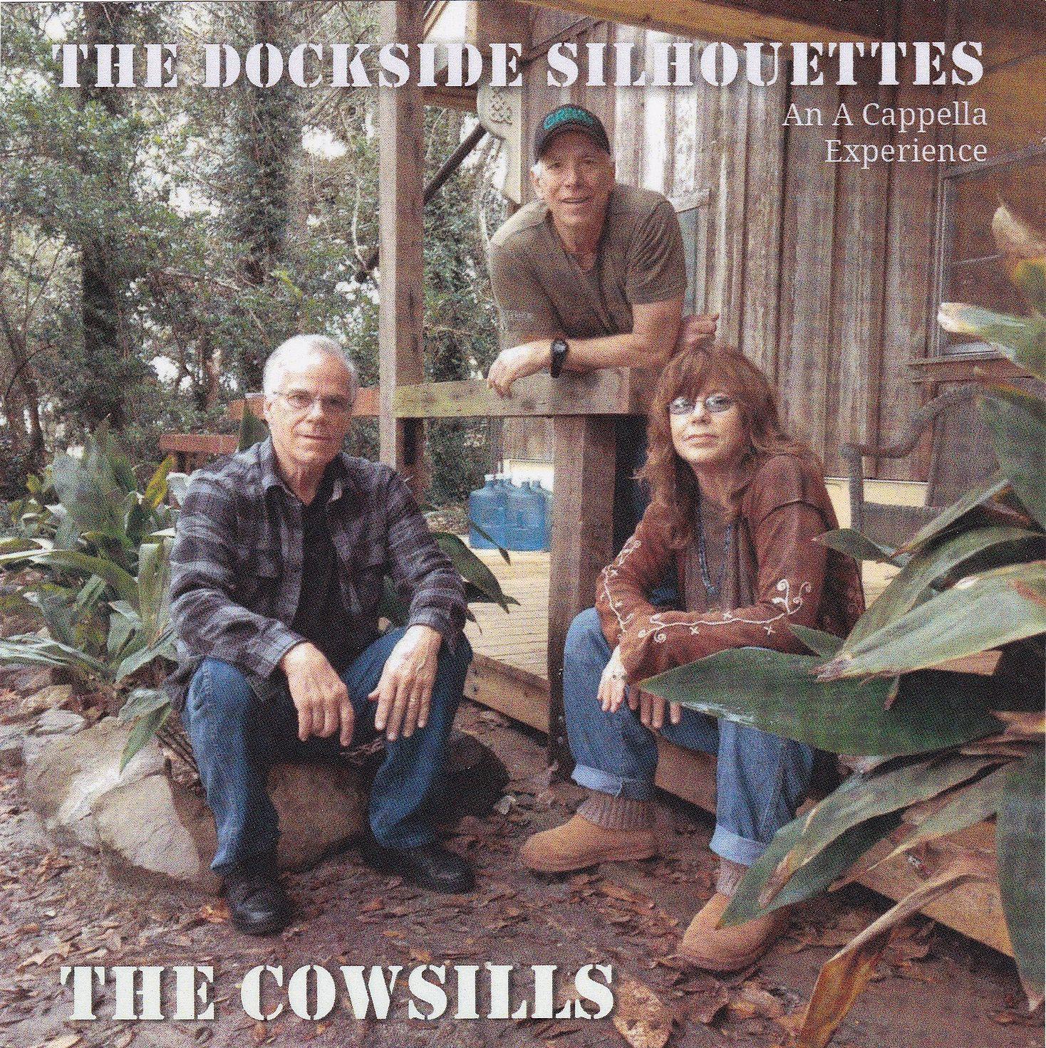 Capa do Álbum "The Dockside Silhouettes An a Cappella Experience", de The Cowsills