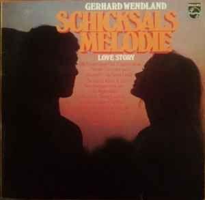 Capa do Álbum "Schicksalsmelodie - Love Story", de Gerhard Wendland