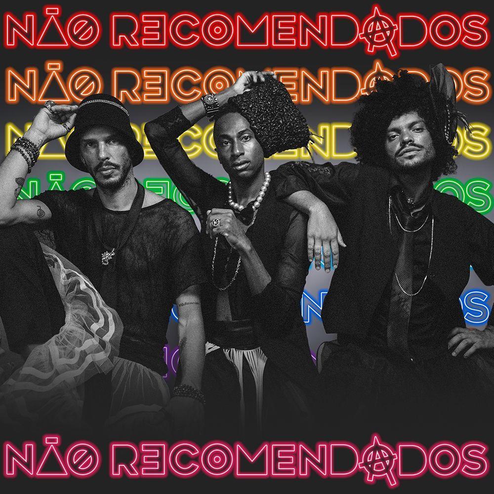 Portada de Sencillo/EP "Não Recomendados", de Não Recomendados