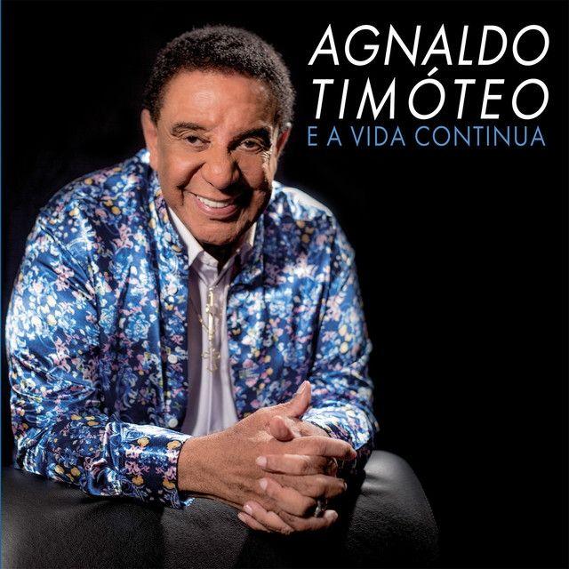 Portada de Álbum "E a Vida Continua", de Agnaldo Timóteo