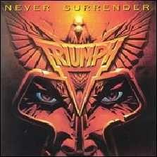 Capa do Álbum "Never Surrender", de Triumph