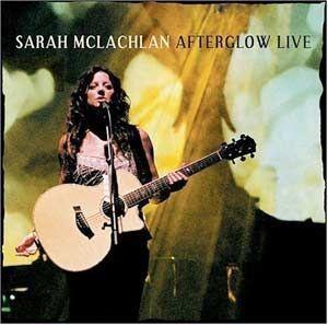 Capa do Álbum "Afterglow Live ", de Sarah McLachlan