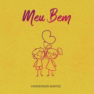 Capa do Single/EP "Meu Bem", de Vanderson Santos
