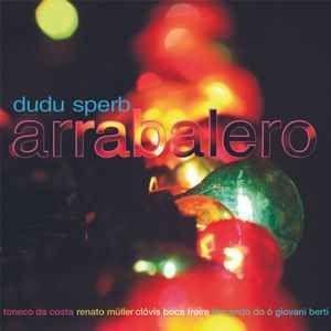 Capa do Álbum "Arrabalero", de Dudu Sperb