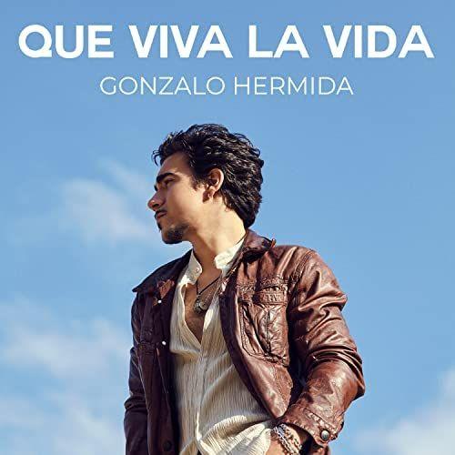 Portada de Sencillo/EP "Que Viva La Vida", de Gonzalo Hermida