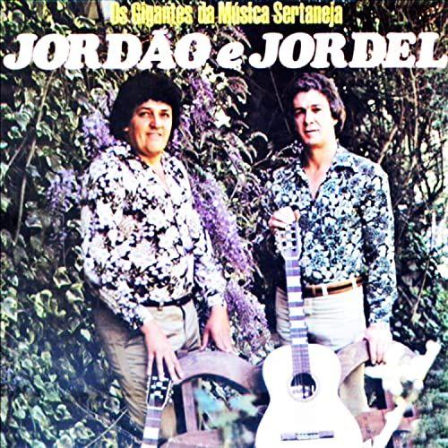 Portada de Álbum "Os Gigantes Da Música Sertaneja", de Jordão e Jordel