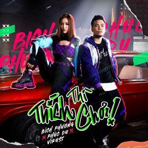 Portada de Sencillo/EP "Thích Thì Chơi!", de BICH PHUONG