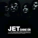 Capa do Álbum "Shine On", de Jet