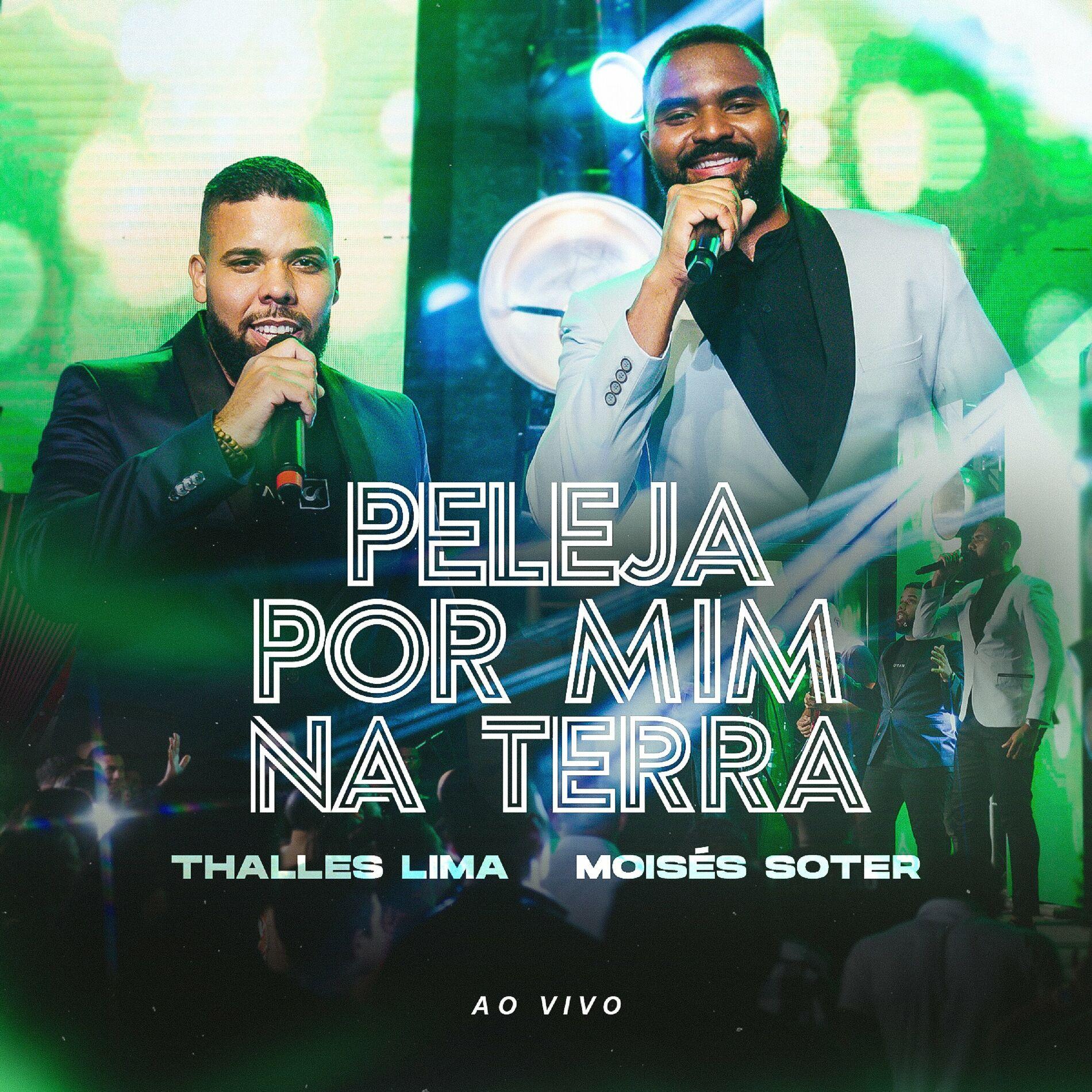 Portada de Sencillo/EP "Peleja Por Mim Na Terra (part. Moisés Soter)", de Thalles Lima