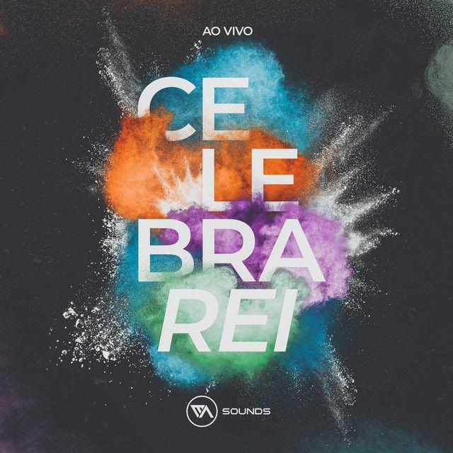 Capa do Single/EP "Celebrarei", de EA Sounds