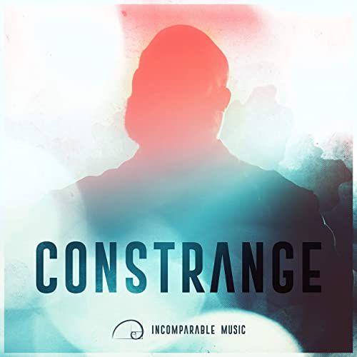 Portada de Sencillo/EP "Constrange", de Incomparable Music