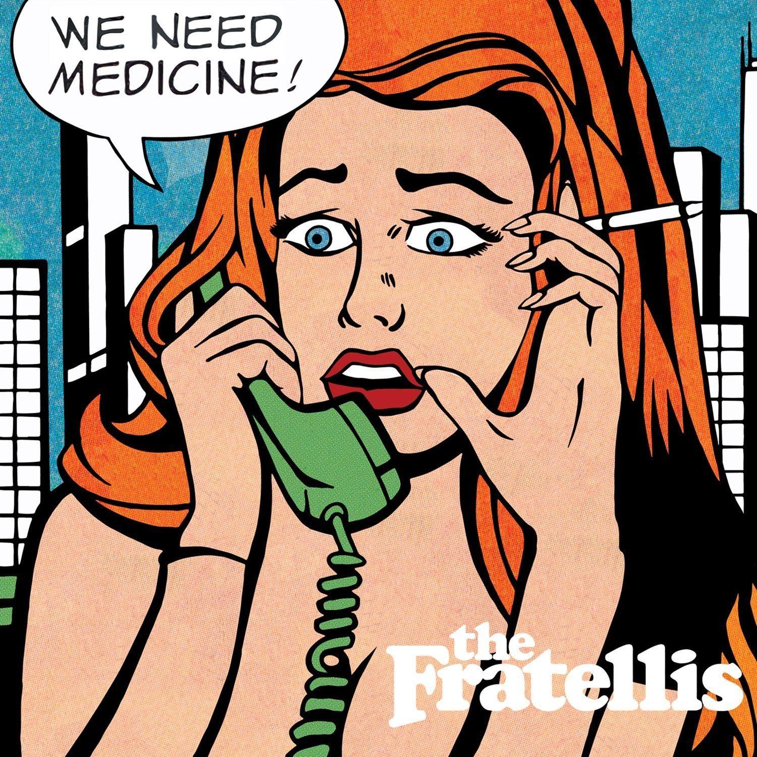 Portada de Álbum "We Need Medicine", de The Fratellis