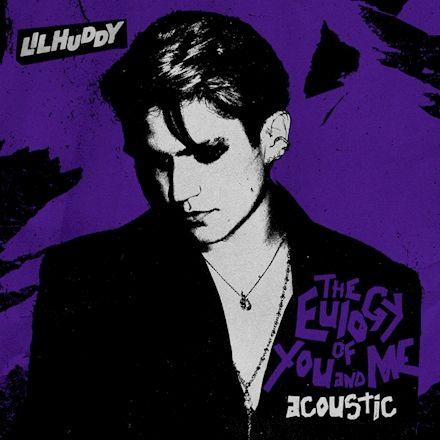Portada de Sencillo/EP "The Eulogy Of You And Me (Acoustic)", de HUDDY