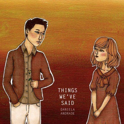 Capa do Álbum "Things We've Said", de Daniela Andrade
