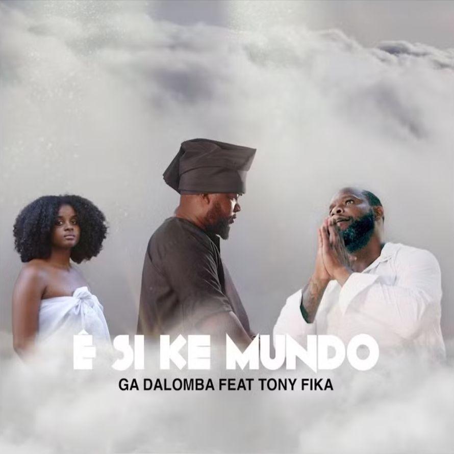 Portada de Sencillo/EP "E Si Ke Mundu (feat. Ga DaLomba)", de Tony Fika