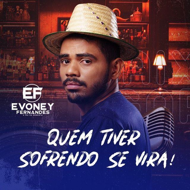 Capa do álbum "Quem Tiver Sofrendo Se Vira!", de Evoney Fernandes