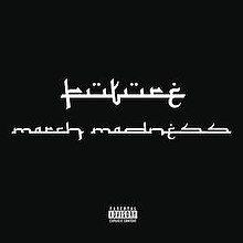 Capa do álbum "March Madness", de Future