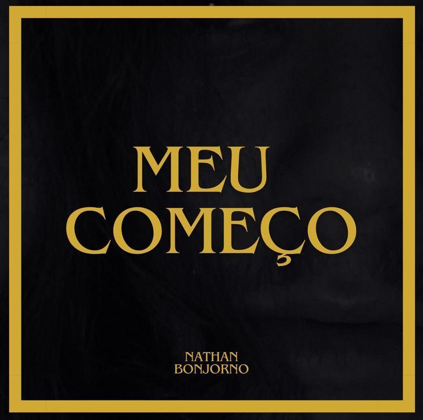Portada de Sencillo/EP "Meu Começo", de Nathan Bonjorno
