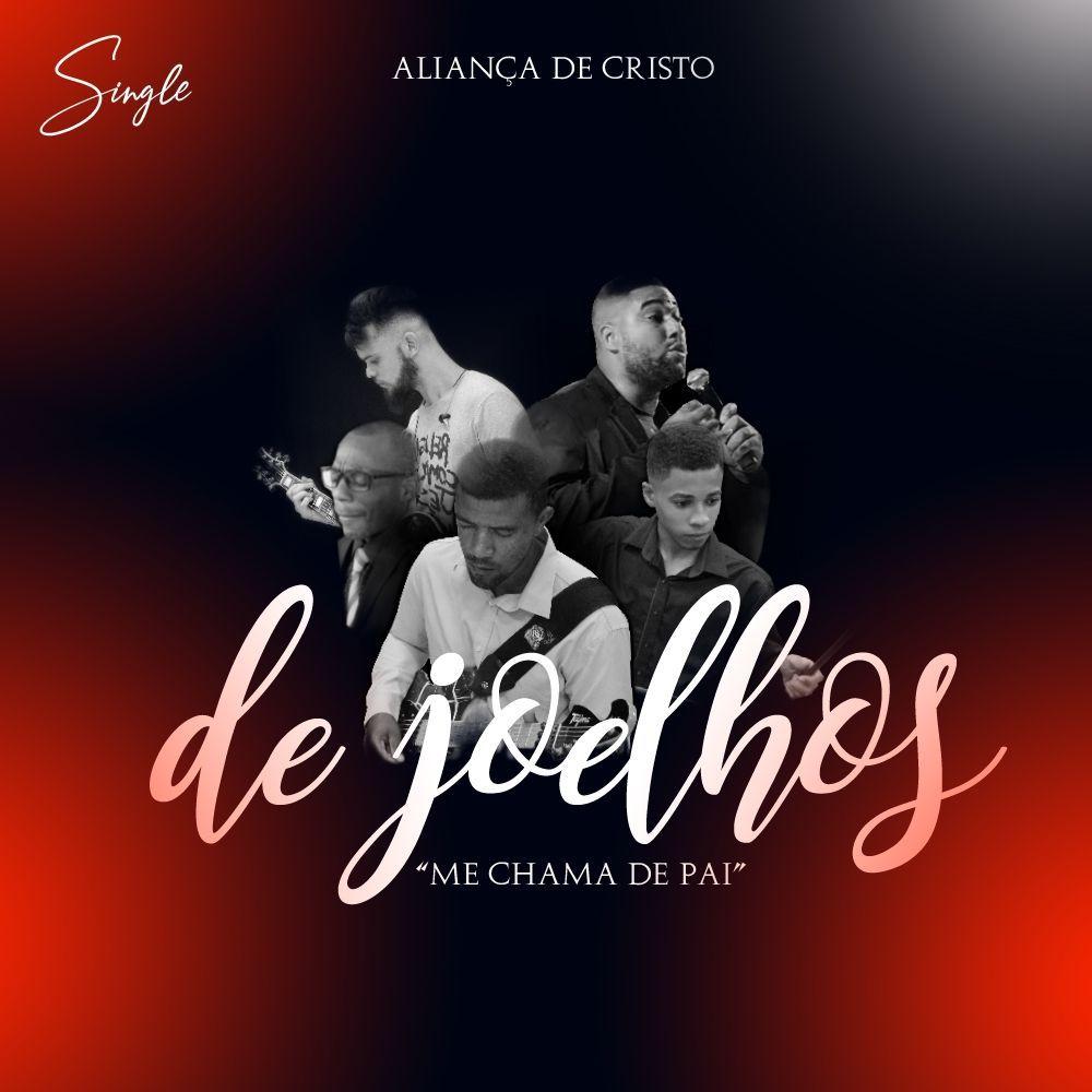 Portada de Sencillo/EP "De Joelhos", de Banda Aliança de Cristo