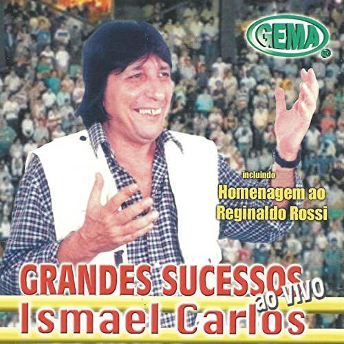 Portada de Álbum "Grandes Sucessos Ao Vivo", de Ismael Carlos