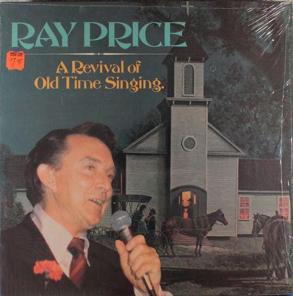 Capa do Álbum "A Revival Of Old Time Singing", de Ray Price